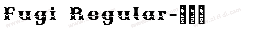 Fugi Regular字体转换